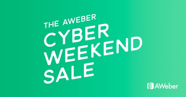 Aweber Black Friday Cyber Weekend
