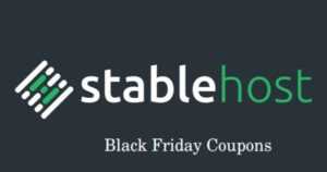 Stablehost Black Friday 2019 Offers & Deals [SALE ON]