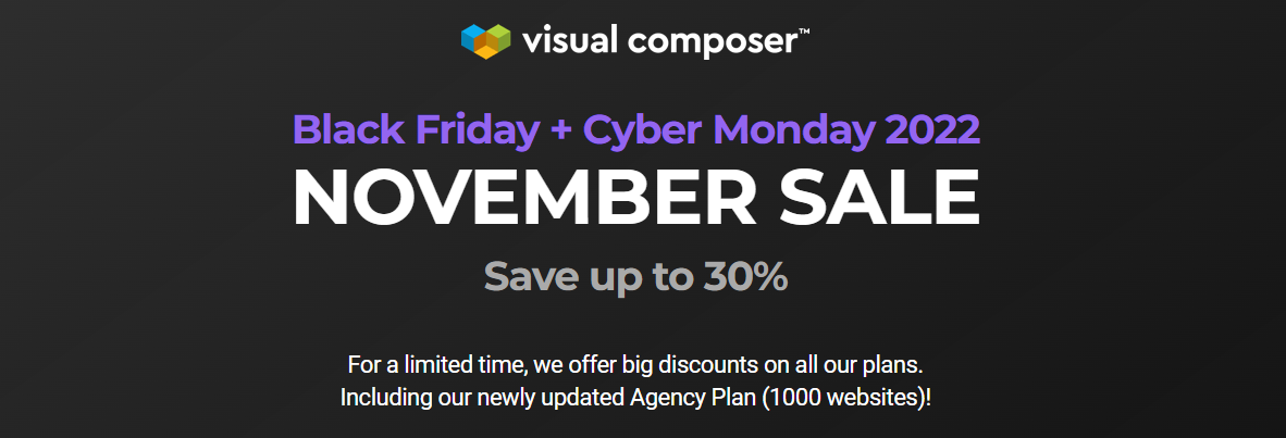 Visual Composer Black Friday Sale, 30% Discount is Up for Grab!